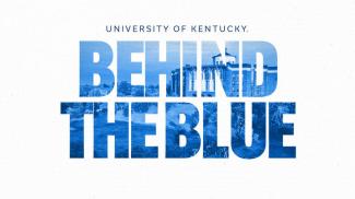 Behind the Blue text with Kentucky photo in letters 